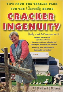 Cracker Ingenuity by P. T. Elliott & E. M. Lowry