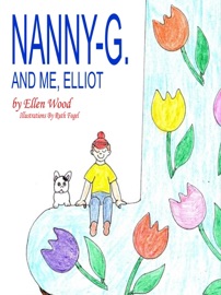 Nanny-G. and Me, Elliot - Ellen Wood