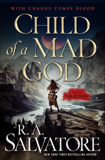 Child of a Mad God by R. A. Salvatore