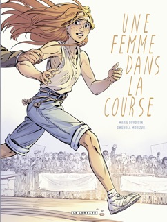 Une femme dans la course by Gwen Morizur & Gwénola MORIZUR