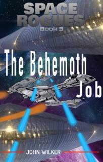 The Behemoth Job by John Wilker