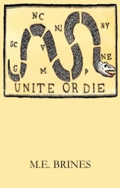 Unite or Die - M.E. Brines