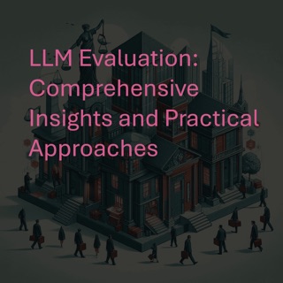 LLM Evaluation by Anand Vemula