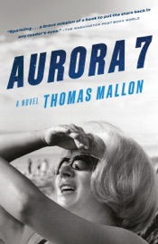 Aurora 7 - Thomas Mallon