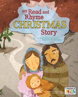My Read and Rhyme Christmas Story by Crystal Bowman & Cindy Kenney
