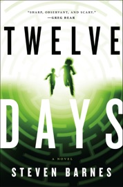 Twelve Days - Steven Barnes