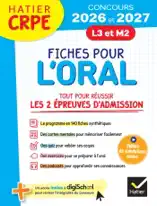 Hatier CRPE - Fiches pour l'Oral - Tout pour réussir les épreuves d'admission - L3 - M2 - 2026/2027