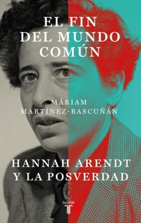 El fin del mundo común by Máriam Martínez-Bascuñán