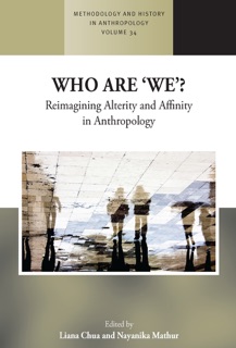 Who are 'We'? by Liana Chua & Nayanika Mathur