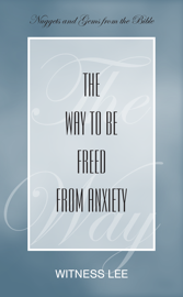 The Way to Be Freed from Anxiety