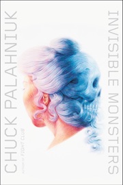 Invisible Monsters - Chuck Palahniuk