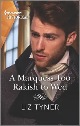 Read: A Marquess Too Rakish to Wed Book