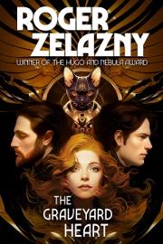 The Graveyard Heart - Roger Zelazny