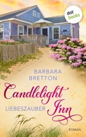 Candlelight Inn – Liebeszauber - Barbara Bretton