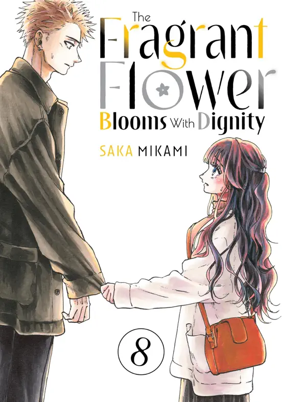 The Fragrant Flower Blooms With Dignity Volume 8