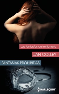 Las fantasías del millonario by Jan Colley
