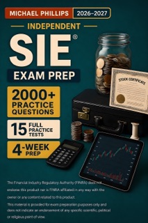 Independent SIE Exam Prep by Michael Phillips