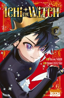 Ichi the Witch T01 by Osamu Nishi