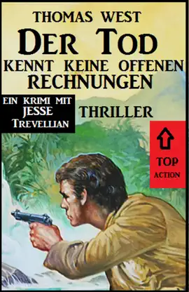 Read: Der Tod kennt keine offenen Book Rechnungen: Thriller
