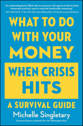 What To Do With Your Money When Crisis Hits