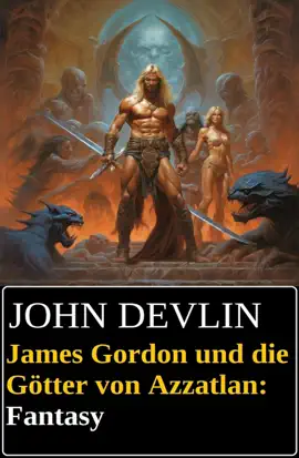 Read: James Gordon Book und die Götter von Azzatlan: Fantasy