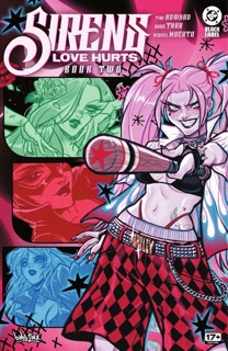 Sirens: Love Hurts (2026-) #2 by Tini Howard & Babs Tarr