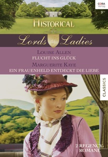 Historical Lords & Ladies Band 61 by Marguerite Kaye, Louise Allen, Maria Fuks & Dr. Eva Hoffmann