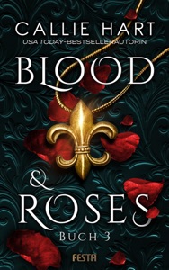 Blood & Roses - Buch 3