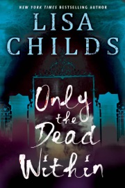 Only the Dead Within - Lisa Childs