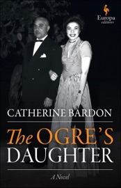 The Ogre's Daughter - Catherine Bardon