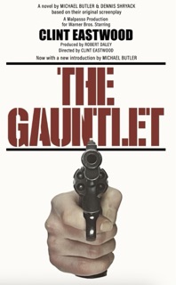 The Gauntlet: The Novelization by Michael Butler & Dennis Shryack