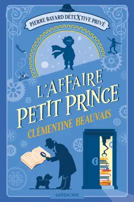 Read: Pierre Bayard Détextive privé (Tome 1) - L'affaire Petit Prince Book