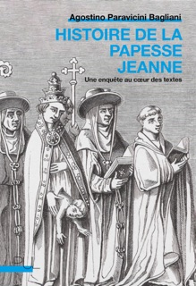 Histoire de la papesse Jeanne by Agostino Paravicini Bagliani