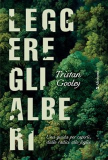Leggere gli alberi by Tristan Gooley