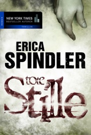 Tote Stille - Erica Spindler & Rainer Nolden