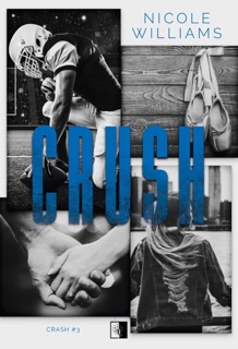 Crush by Nicole Williams