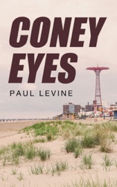 Coney Eyes - Paul Levine