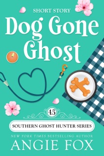 Dog Gone Ghost by Angie Fox