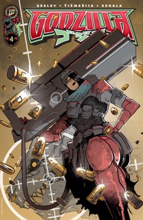 Godzilla [Kai-Sei Era] #4 by Tim Seeley