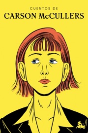 Cuentos de Carson McCullers - Carson McCullers