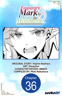 Emperor's Mark to Rule the Monsters: Reborn Sage to Strongest Adventurer #036 by Hajime Naehara, DieepZee, BBBox & Moto Nakamura