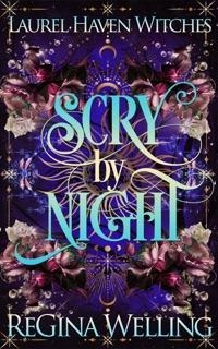 Scry by Night by ReGina Welling
