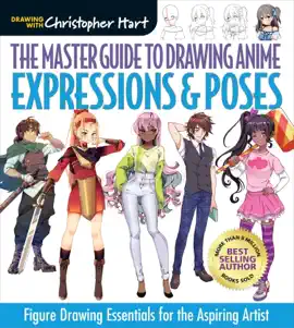 Master Guide to Drawing Anime: Expressions & Poses