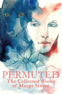 Permuted: The Collected Works of Marge Simon by Marge Simon