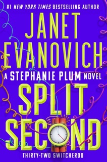 Split Second: Thirty-Two Switcheroo by Janet Evanovich