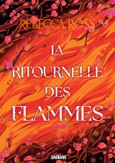 La Ritournelle des flammes (e-book) - Tome 02 Les Ballades de Cadence by Rebecca Ross