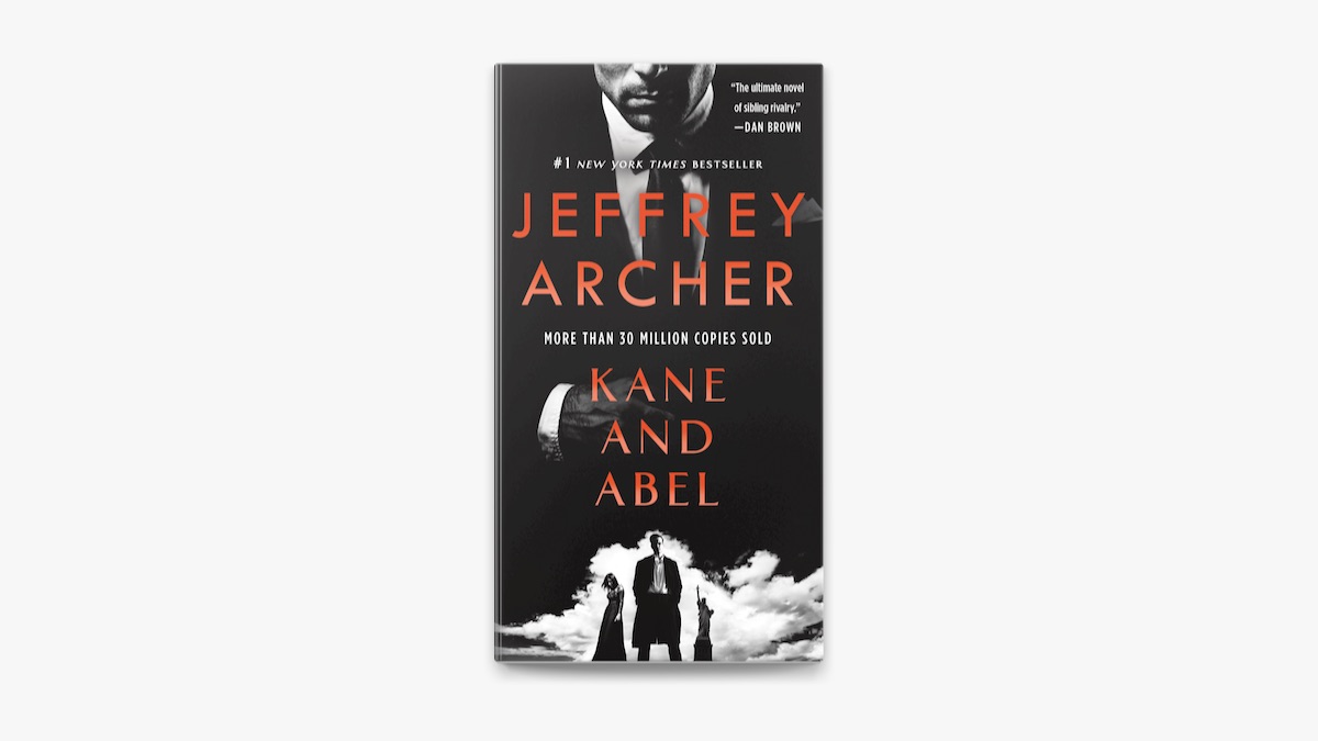 Kane and Abel: Jeffrey Archer: Amazon.com: Books