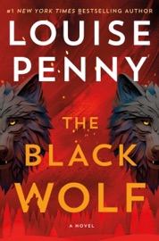 The Black Wolf - Louise Penny