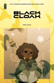 BLACK CLOAK #11 - Kelly Thompson & Meredith McClaren