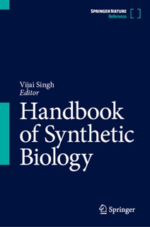 Handbook of Synthetic Biology by Vijai Singh